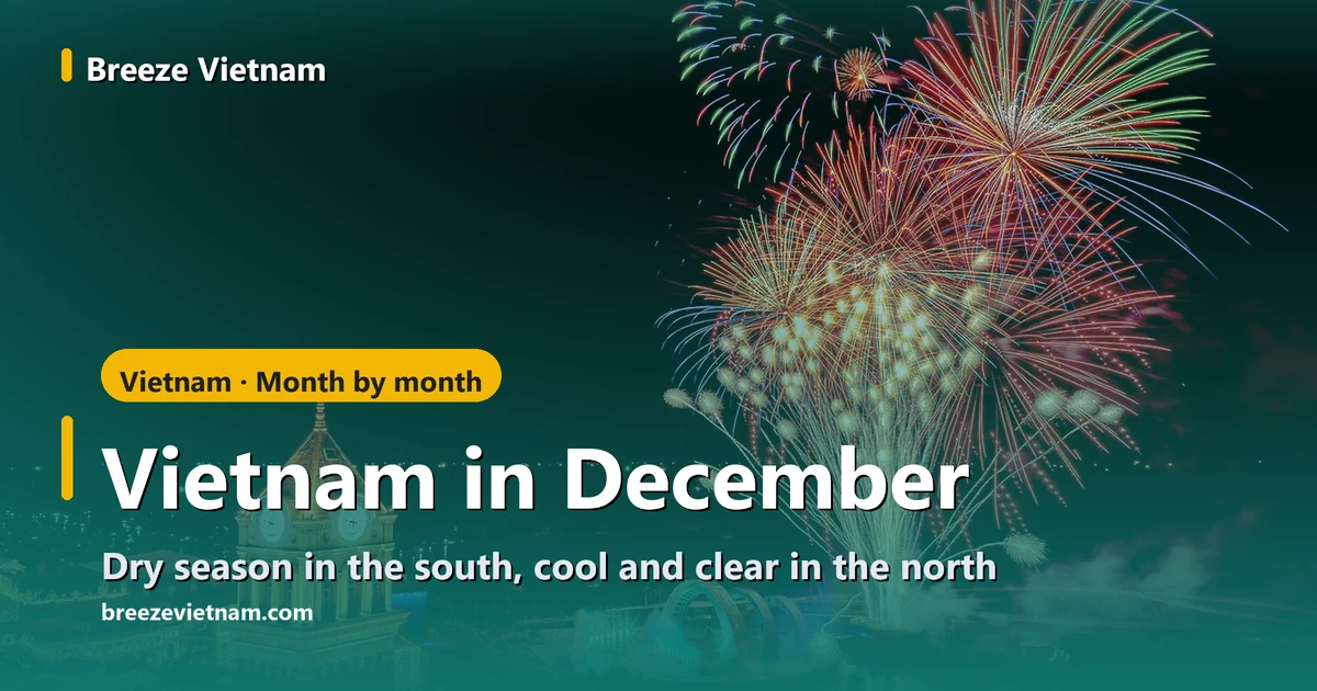 Vietnam in December guide card over night fireworks above the Sunset Town clock tower in Phu Quoc